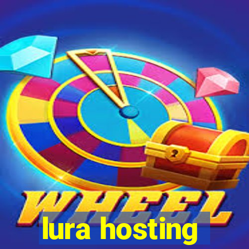 lura hosting