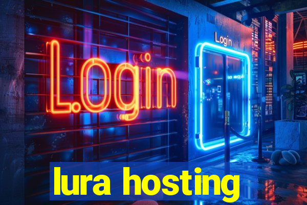 lura hosting