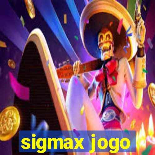 sigmax jogo