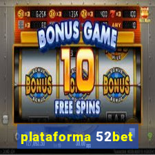 plataforma 52bet