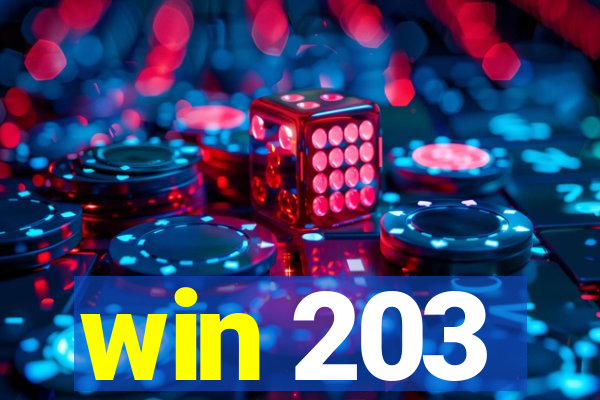 win 203