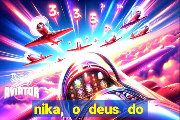 nika, o deus do sol mitologia