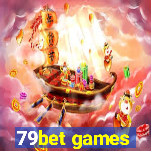 79bet games