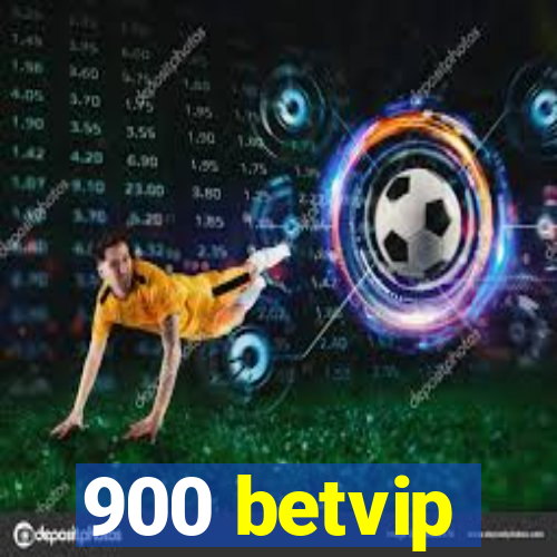 900 betvip