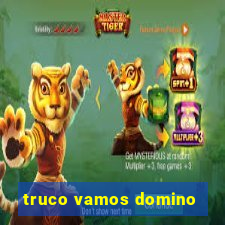 truco vamos domino