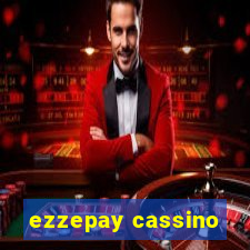 ezzepay cassino