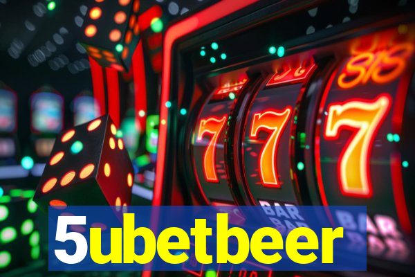 5ubetbeer