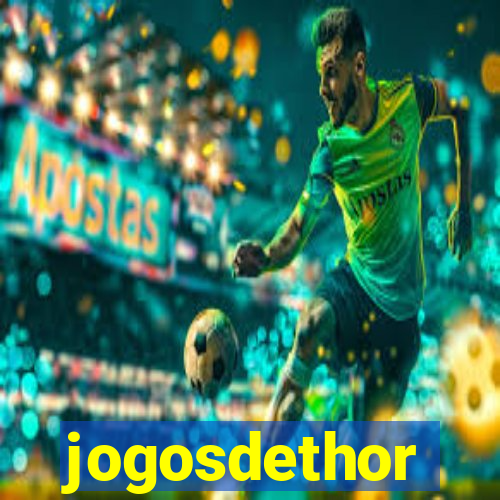 jogosdethor