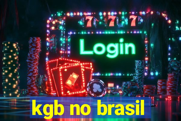 kgb no brasil