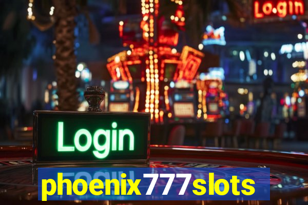 phoenix777slots