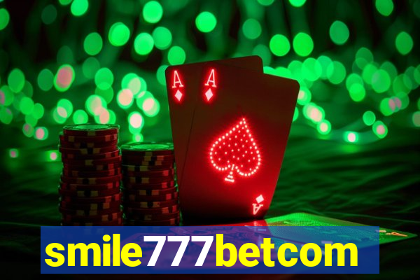 smile777betcom