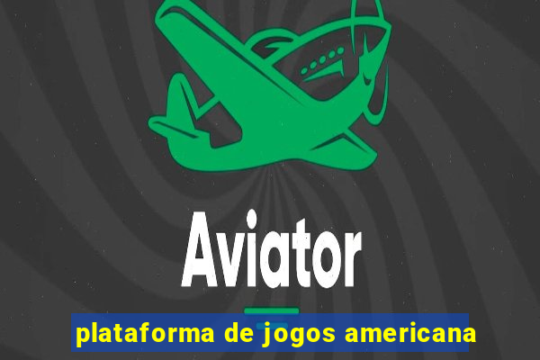 plataforma de jogos americana