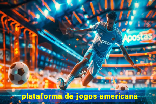 plataforma de jogos americana