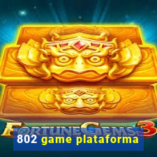 802 game plataforma