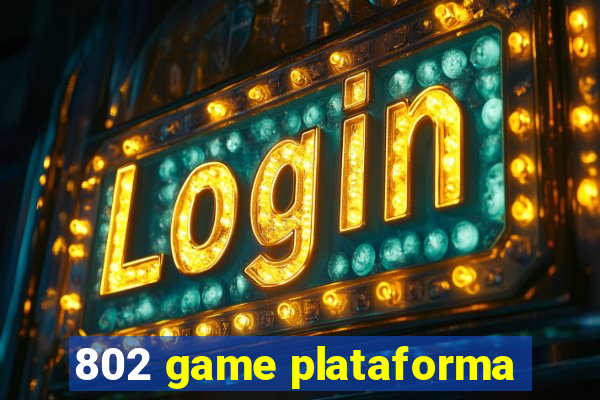 802 game plataforma