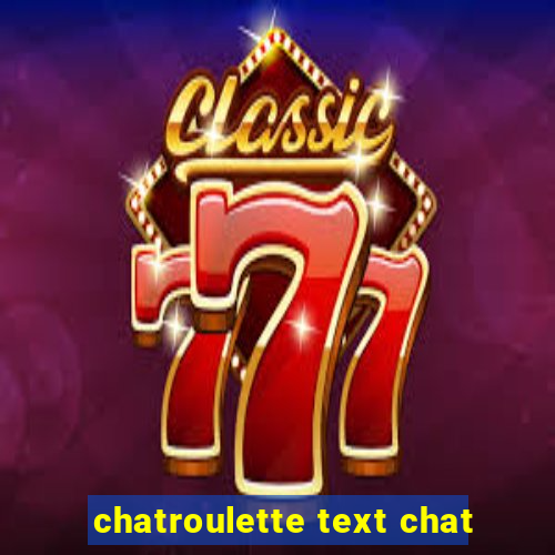 chatroulette text chat