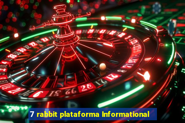 7 rabbit plataforma Informational