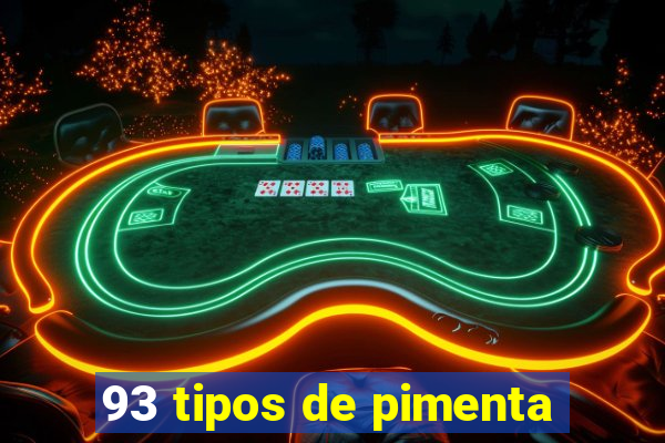 93 tipos de pimenta