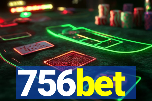 756bet