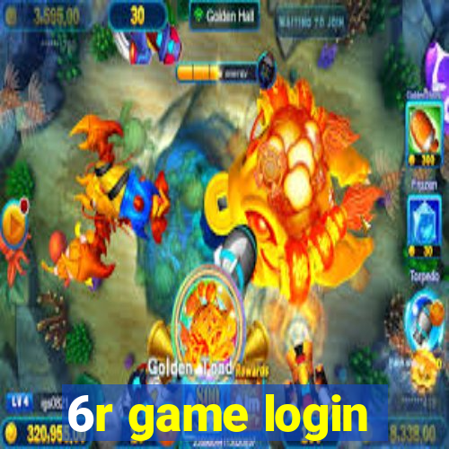 6r game login