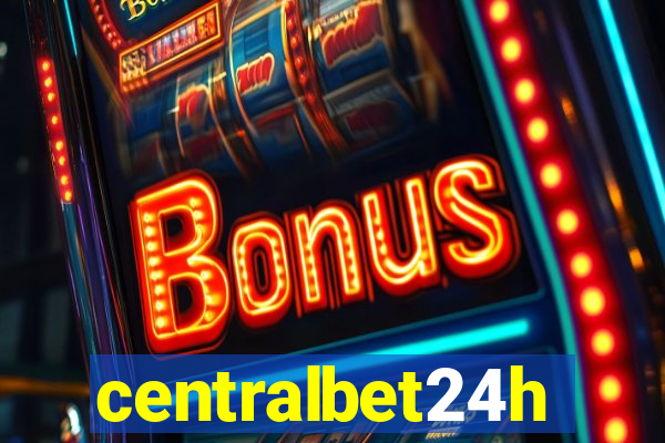 centralbet24h