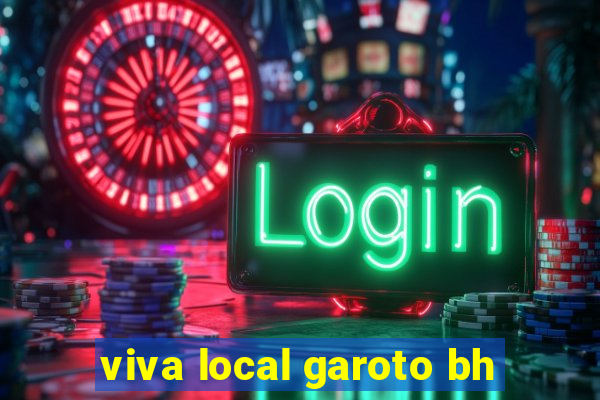 viva local garoto bh