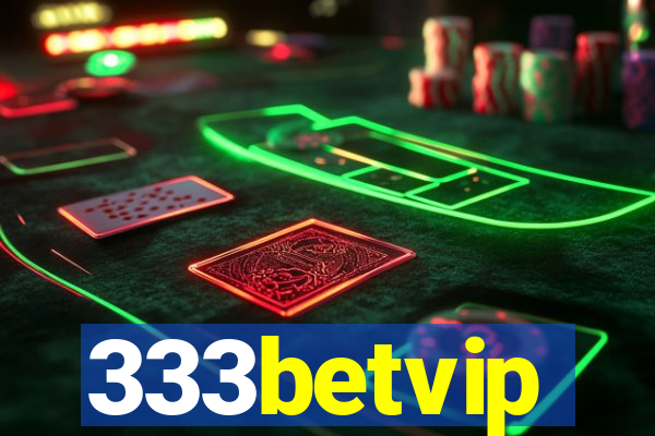 333betvip