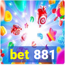 bet 881