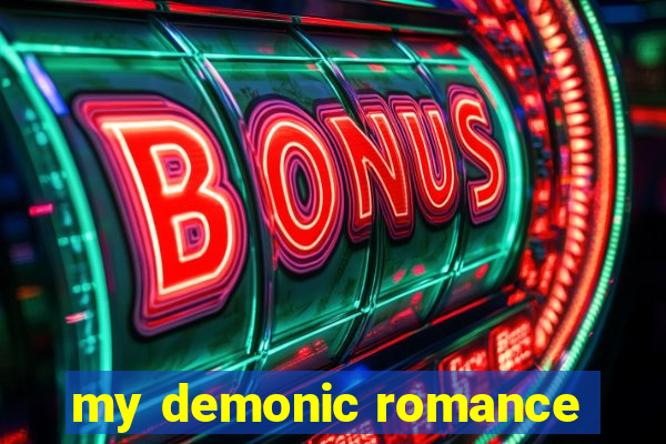 my demonic romance