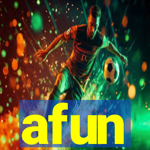 afun