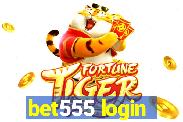 bet555 login