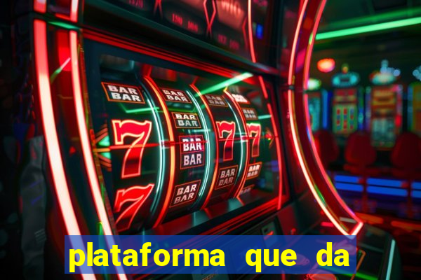 plataforma que da 100 de bonus