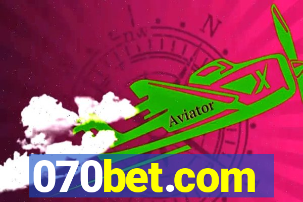 070bet.com