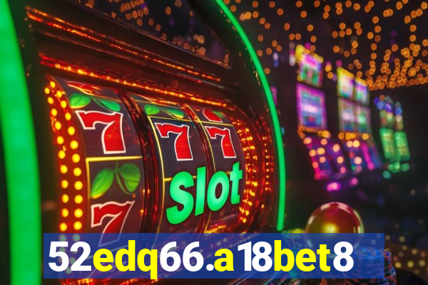 52edq66.a18bet8.com