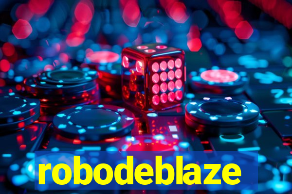 robodeblaze