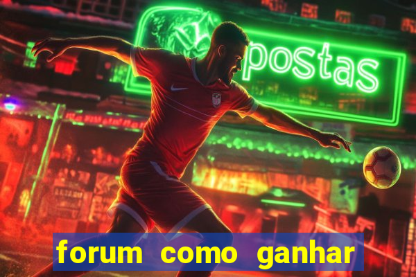 forum como ganhar na loteria