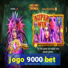 jogo 9000 bet