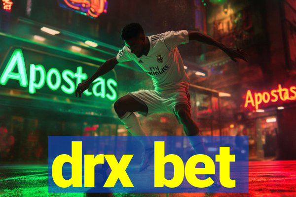 drx bet