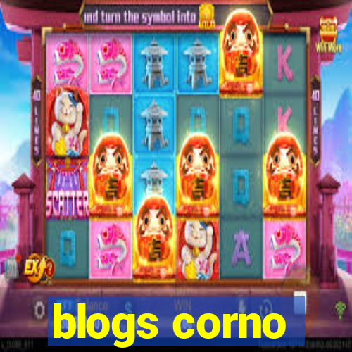 blogs corno