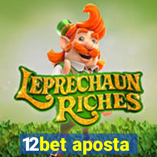 12bet aposta