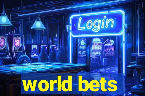 world bets