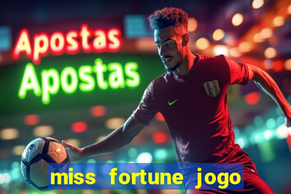 miss fortune jogo de sexo