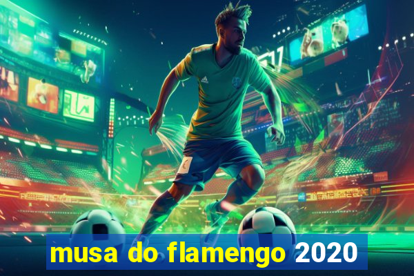 musa do flamengo 2020