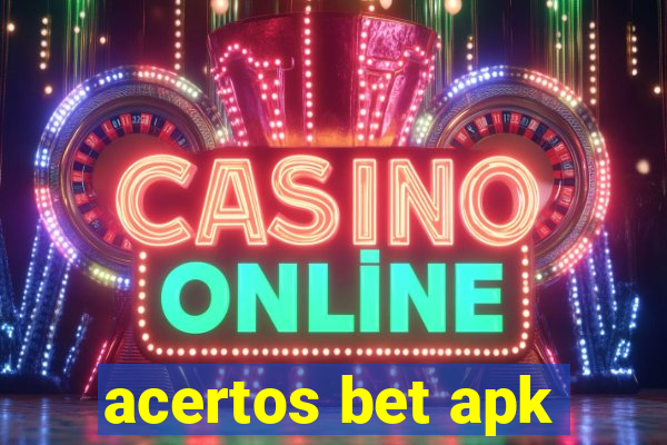 acertos bet apk