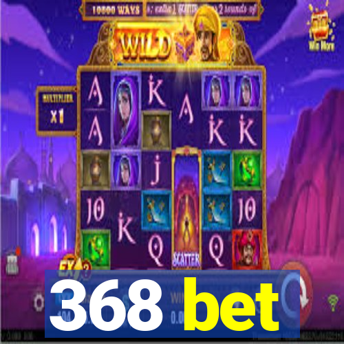 368 bet