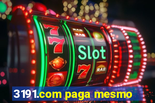 3191.com paga mesmo