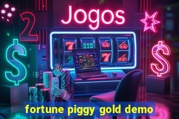 fortune piggy gold demo