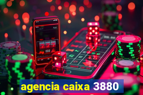 agencia caixa 3880