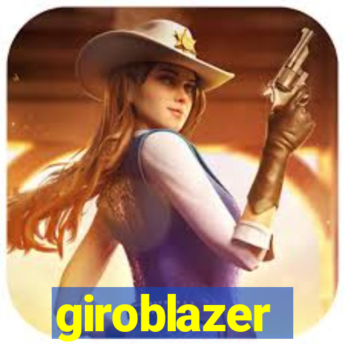 giroblazer