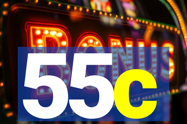 55c